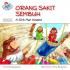 Orang Sakit Sembuh: A Sick Man Healed